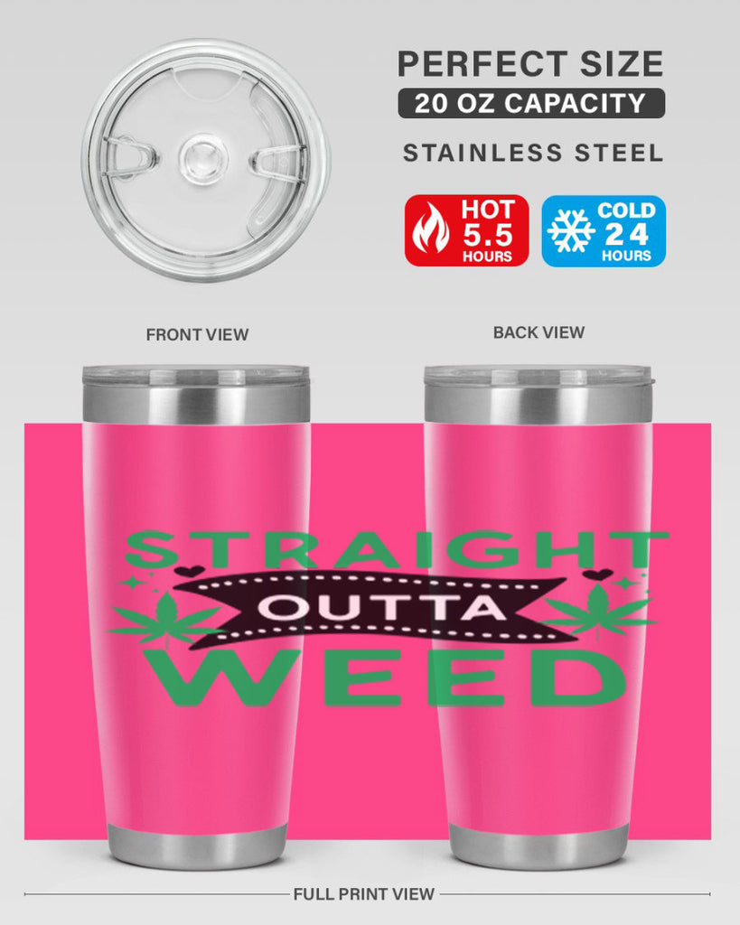 Straight Outta Weed 266#- marijuana- Tumbler