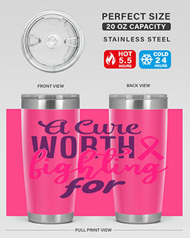 a cure worth fighting for Style 17#- breast cancer- Tumbler