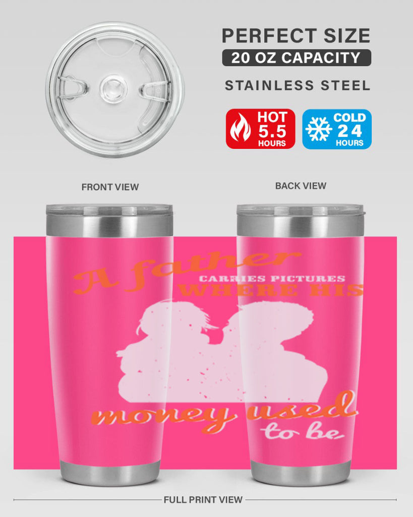 a father carries pictures 273#- fathers day- Tumbler