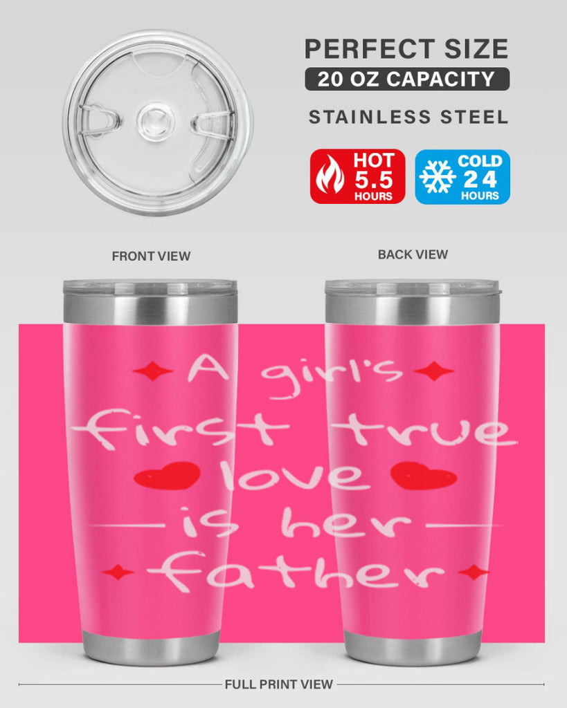 a girl’s first true 116#- fathers day- Tumbler