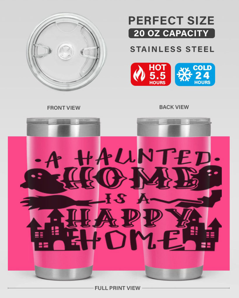 a haunted home is a happy home 97#- halloween- Tumbler