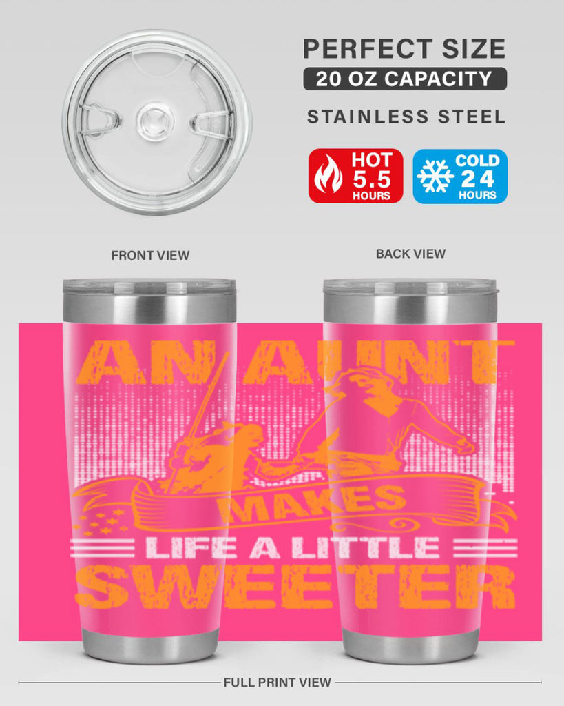 an aunt makes life a little sweeter 5#- mothers day- Tumbler