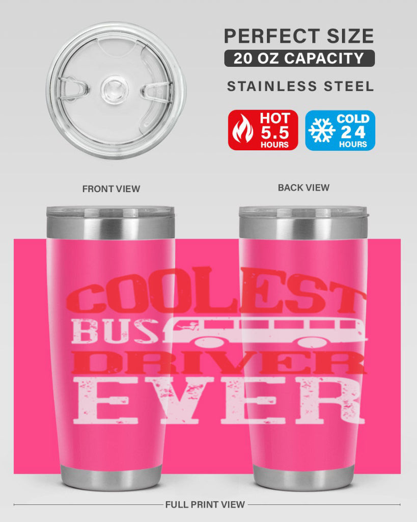 coolest bus driver ever Style 38#- bus driver- tumbler