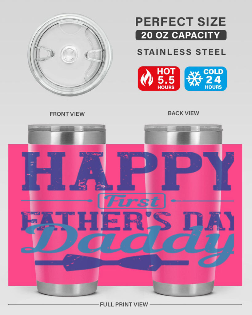 happy first fathers day daddy 210#- fathers day- Tumbler