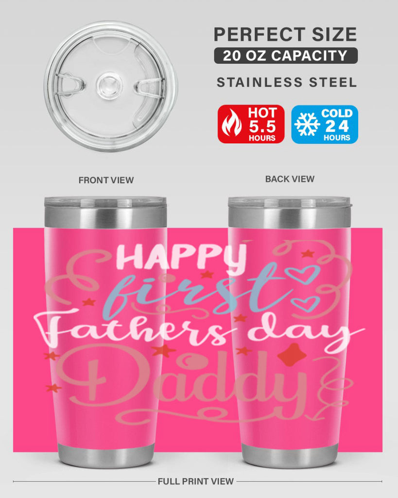 happy first fathers day daddy 90#- fathers day- Tumbler