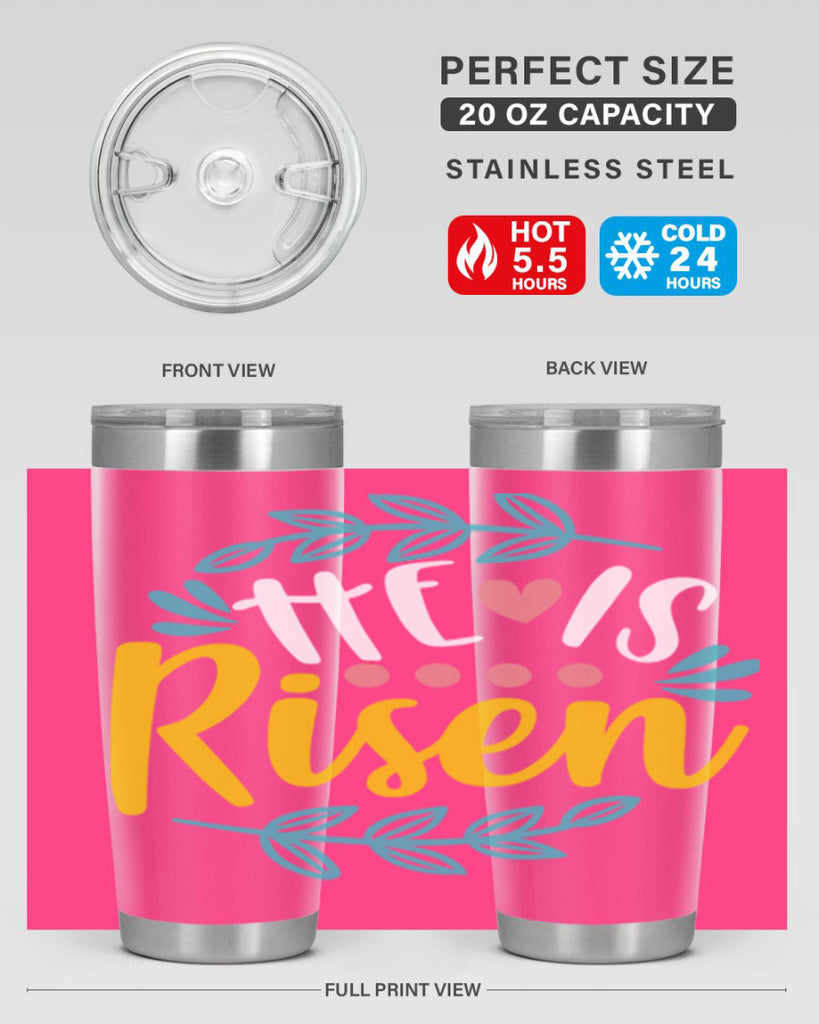he is risen 78#- easter- Tumbler