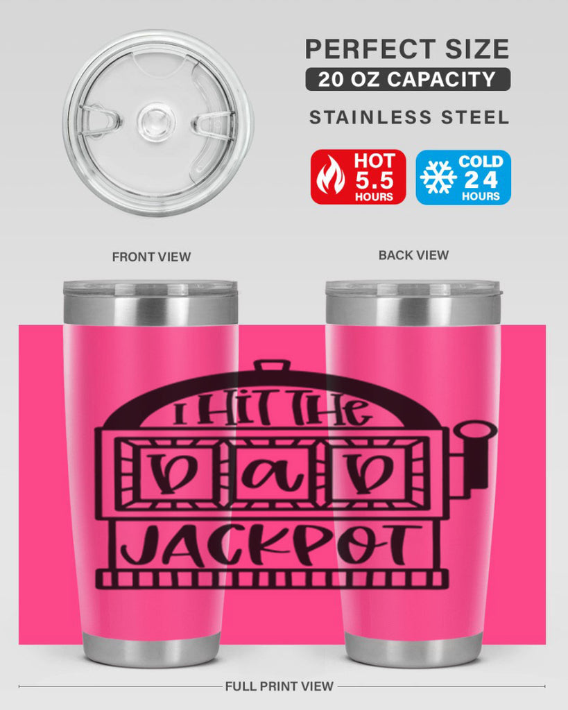 i hit the dad jackpot 43#- fathers day- Tumbler