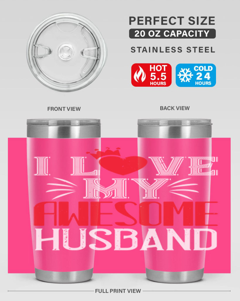 i love my awesome husband 56#- valentines day- Tumbler
