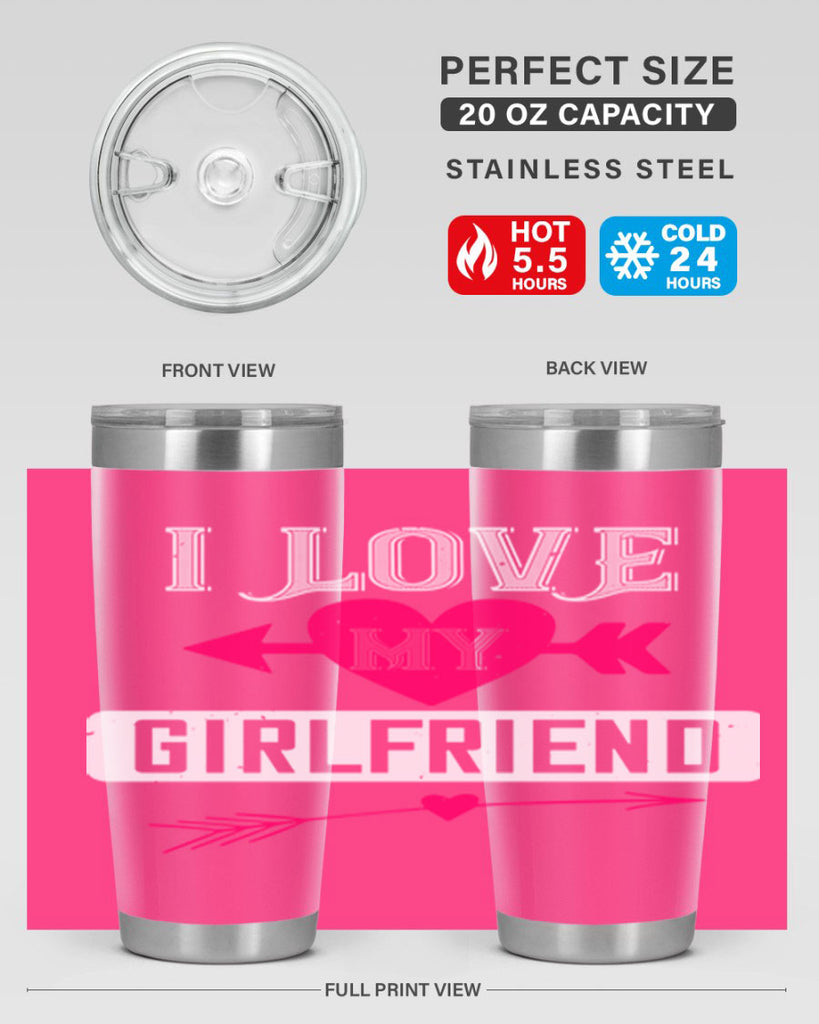 i love my girlfriend 54#- valentines day- Tumbler