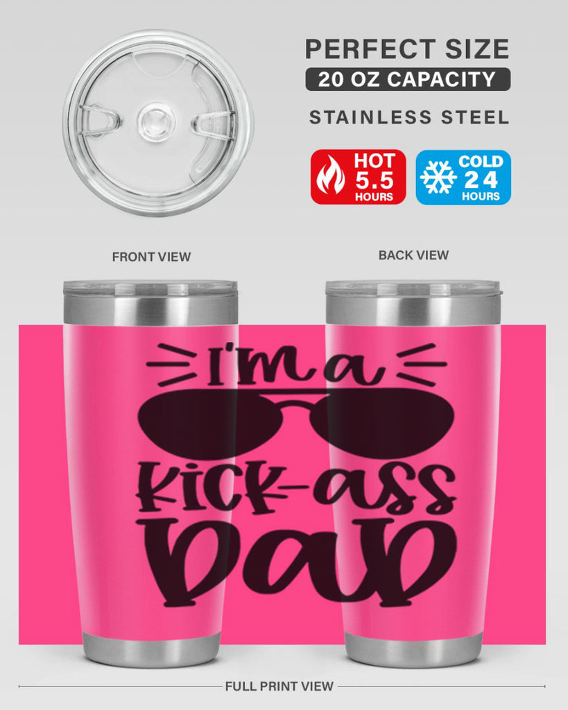 im a kickass dad 35#- fathers day- Tumbler