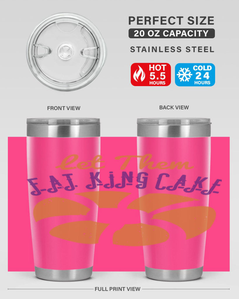 let them eat king cake 50#- mardi gras- Tumbler