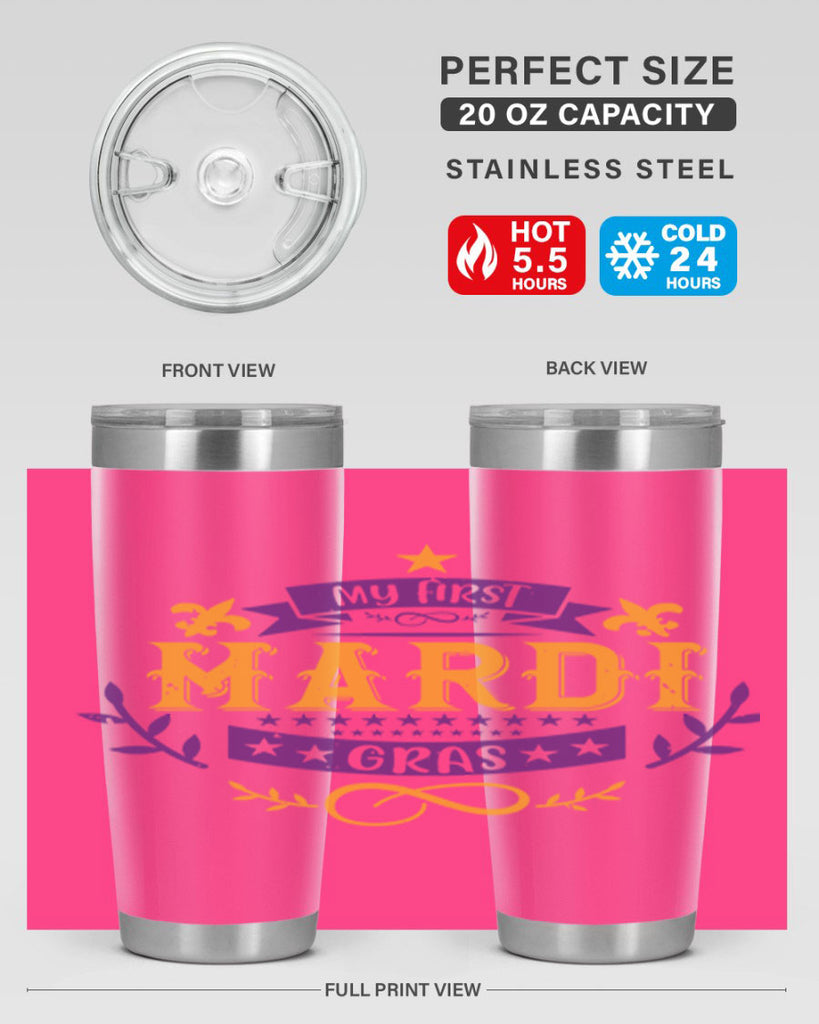 my first mardi gras 44#- mardi gras- Tumbler