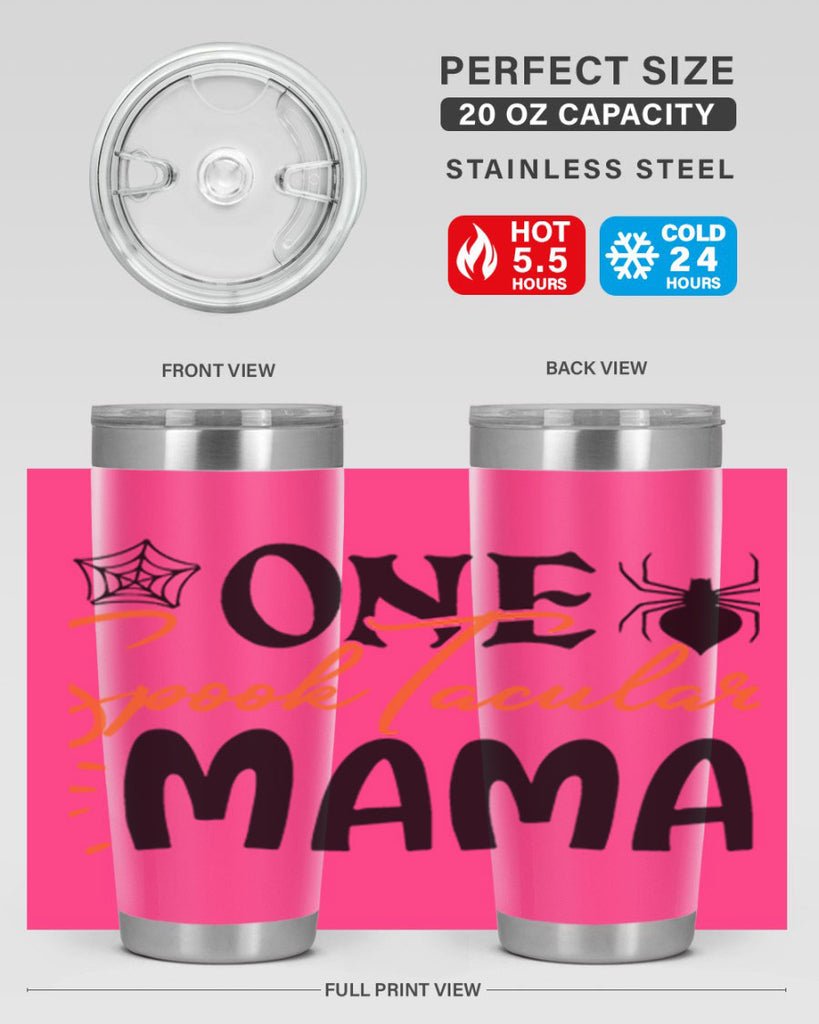 one spooktacular mama 110#- halloween- Tumbler