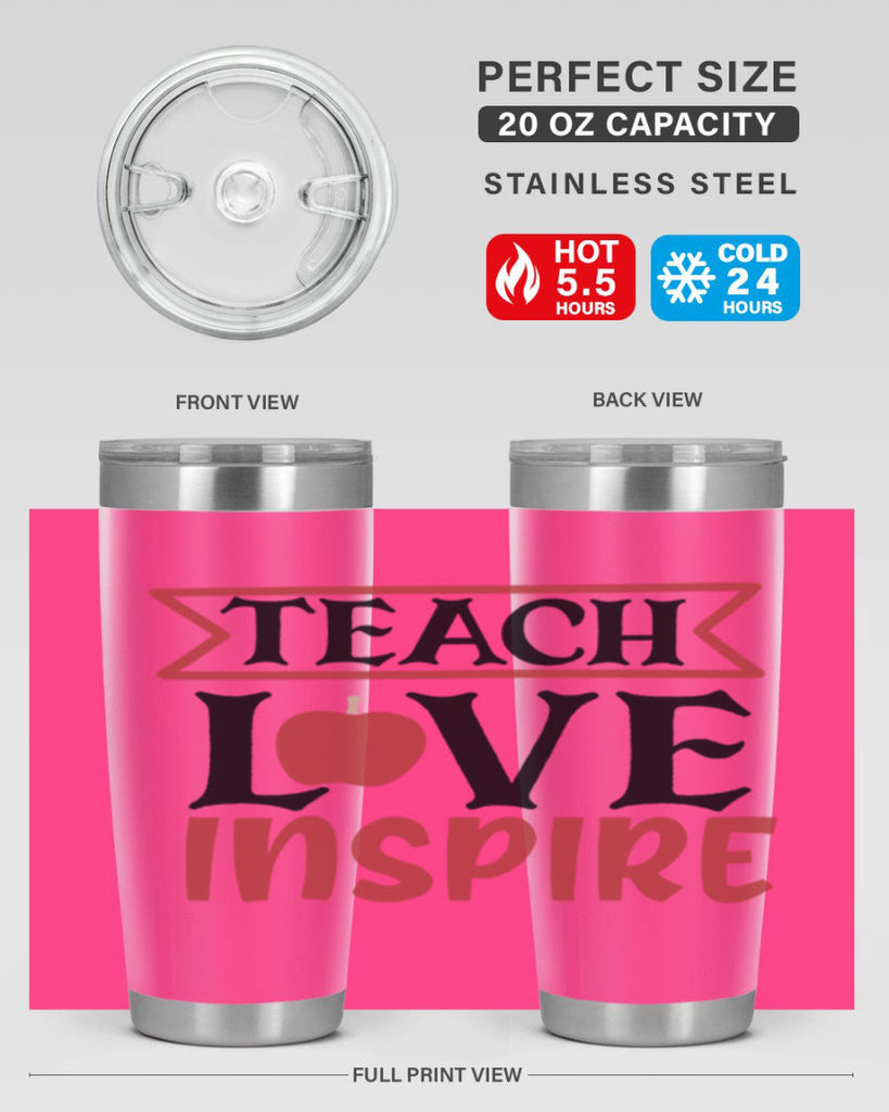 teach love inspre Style 147#- teacher- tumbler