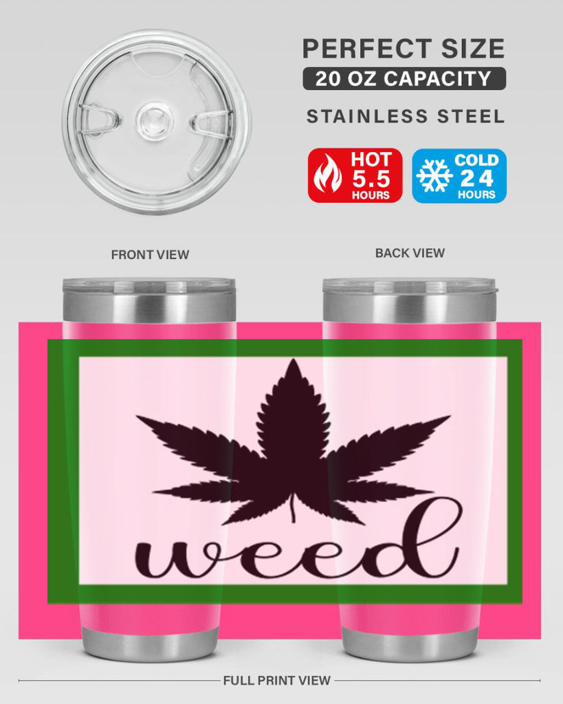 weed art 283#- marijuana- Tumbler