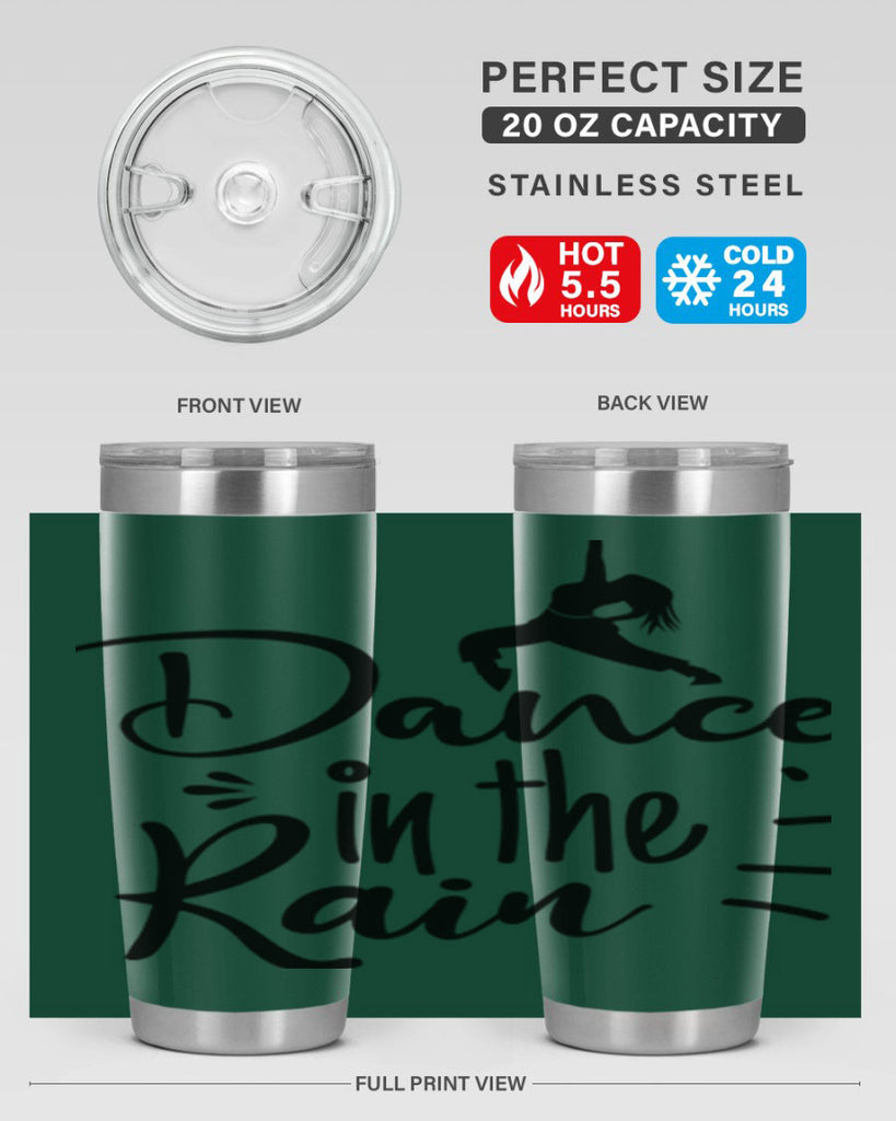 DANCE in the RAIN  120#- spring- Tumbler