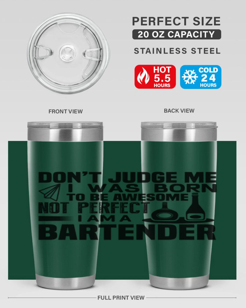 DON’T JUDGE ME Style 4#- bartender- tumbler