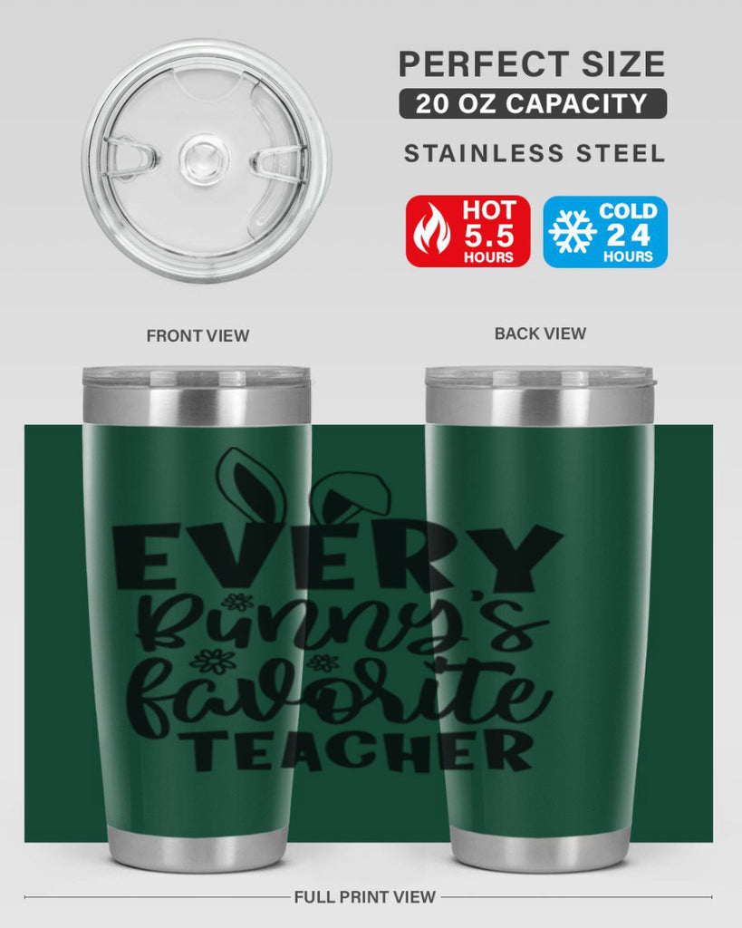 Every bunnys favorite teacher  135#- spring- Tumbler