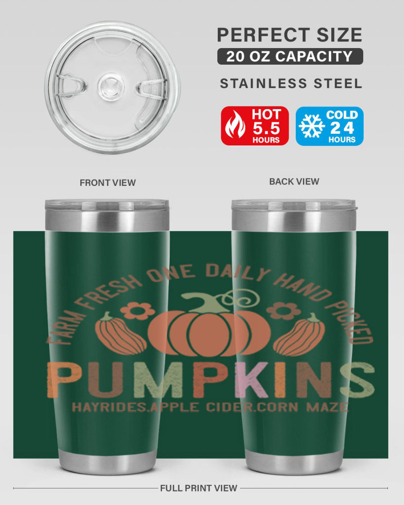 Farm Fresh One Daily Hand Picked Pumpkins Hayrides Apple Cider Corn Maze 172#- fall- Tumbler