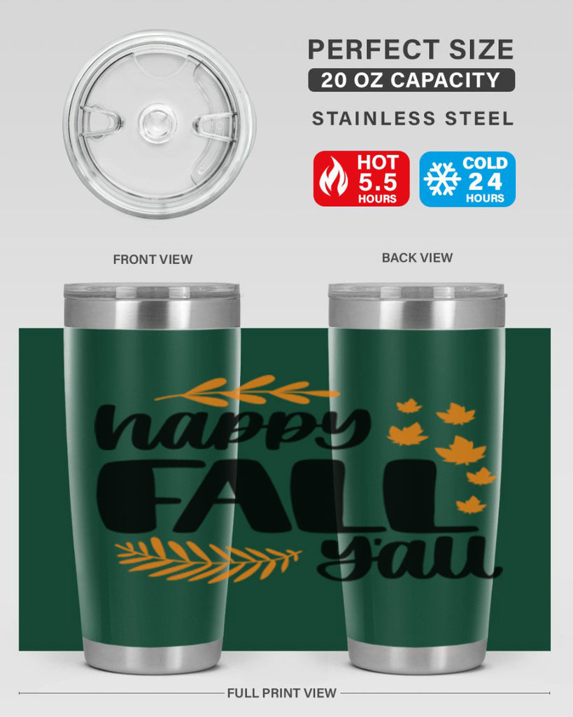 Happy Fall Yall 490#- fall- Tumbler