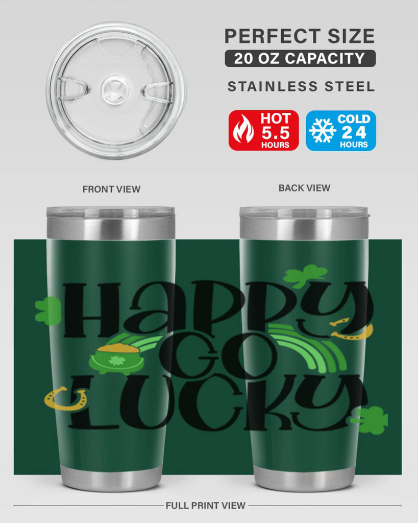 Happy Go Lucky Style 96#- St Patricks Day- Tumbler