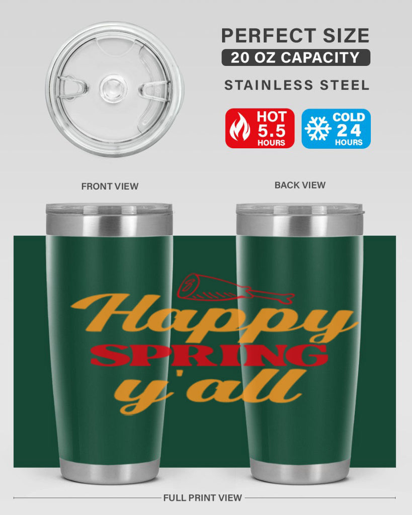 Happy spring y'all 162#- spring- Tumbler