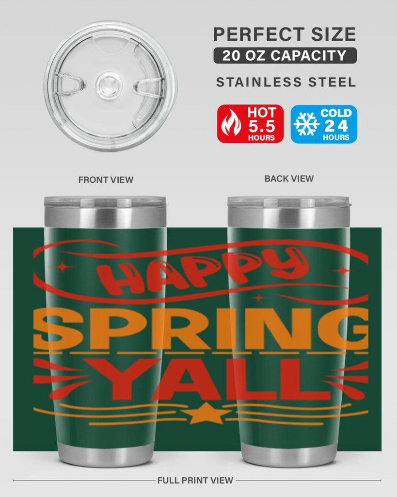 Happy spring yall 172#- spring- Tumbler