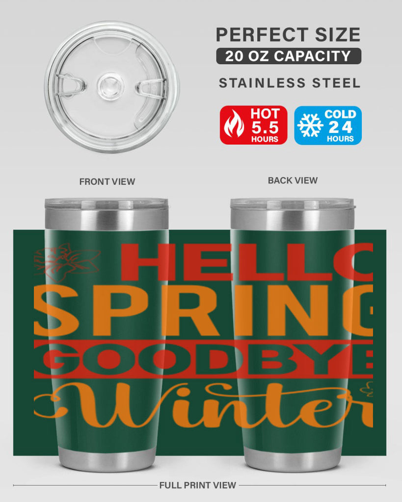 Hello spring goodbye winter 197#- spring- Tumbler