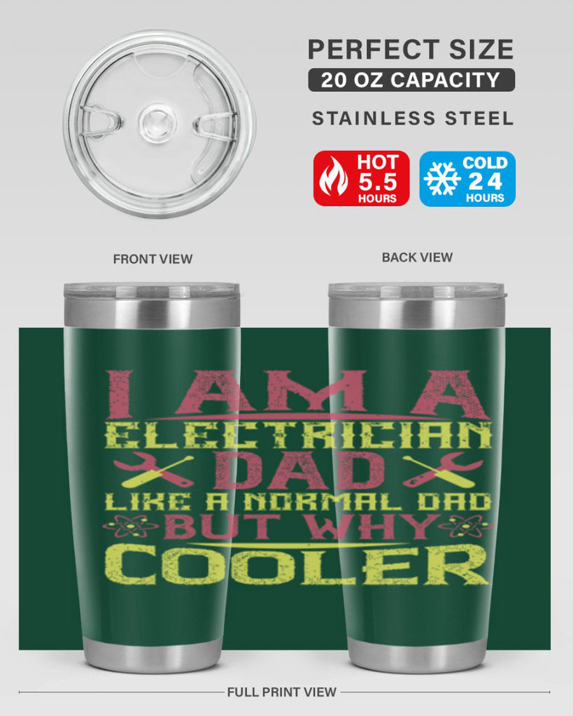 I am a electrician dad like a normal dad but why cooler Style 38#- electrician- tumbler