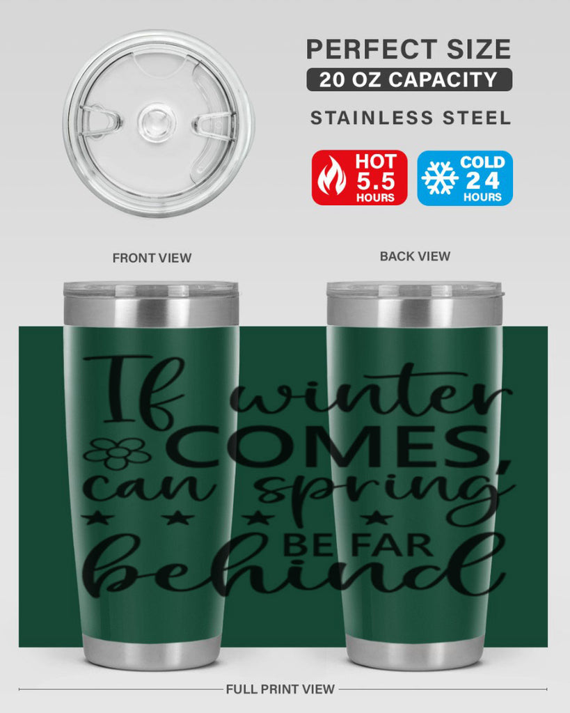 If winter comes can spring 274#- spring- Tumbler
