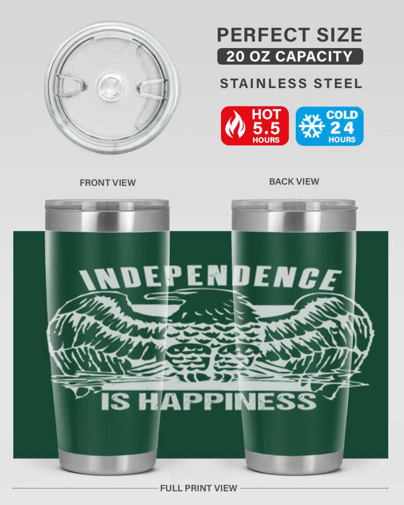 Independence is happiness Style 24#- Fourt Of July- Tumbler