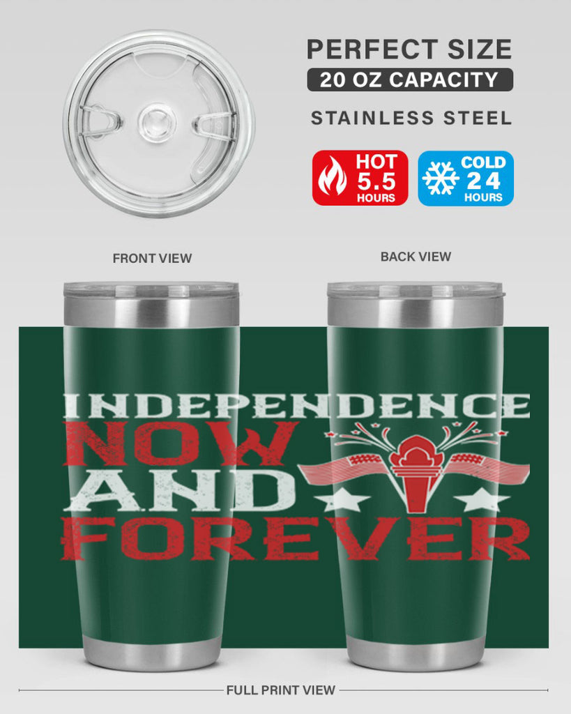 Independence now and forever Style 122#- Fourt Of July- Tumbler