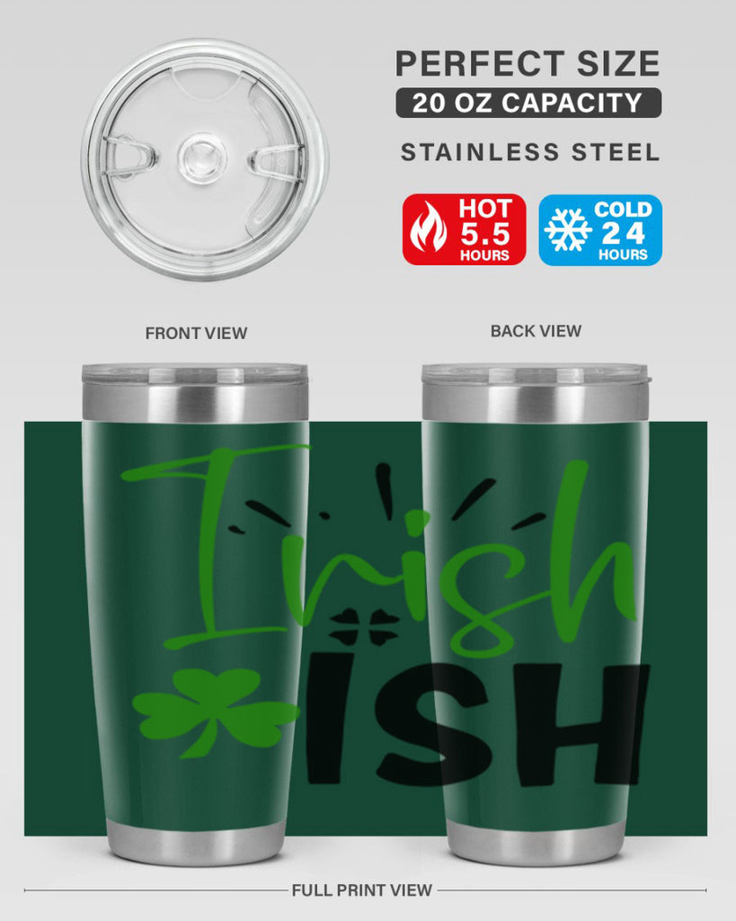 Irish Ish Style 157#- St Patricks Day- Tumbler