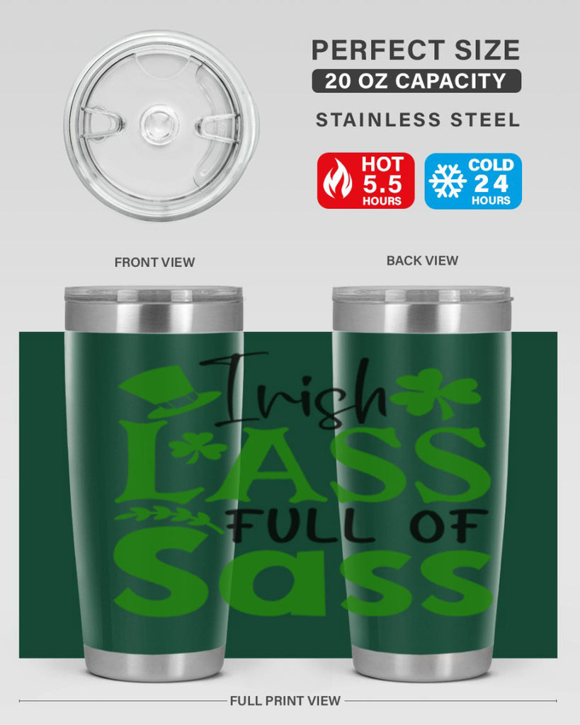 Irish Lass Full Of Sass Style 155#- St Patricks Day- Tumbler
