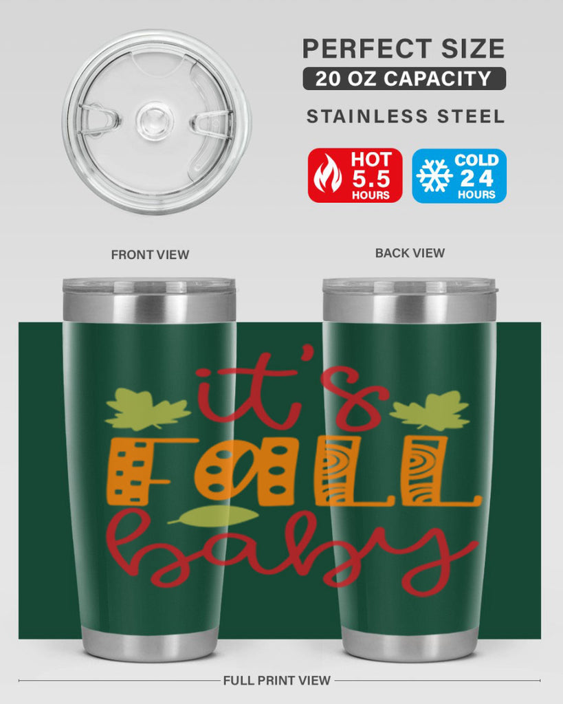 It s Fall Baby 360#- fall- Tumbler