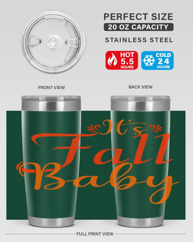 Its Fall Baby Design 374#- fall- Tumbler
