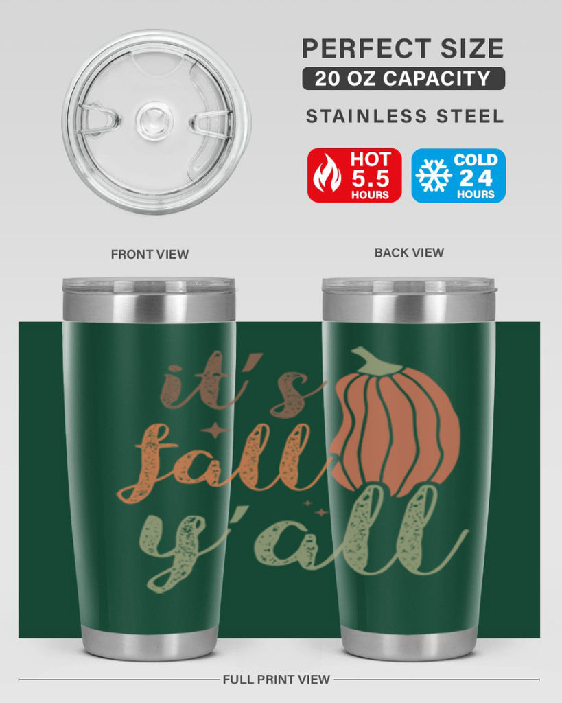 Its Fall Yall 376#- fall- Tumbler