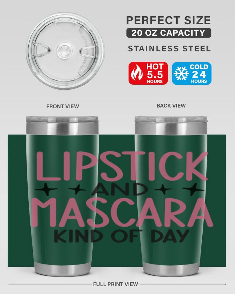 Lipstick and Mascara Kind of Day Style 57#- make up- Tumbler