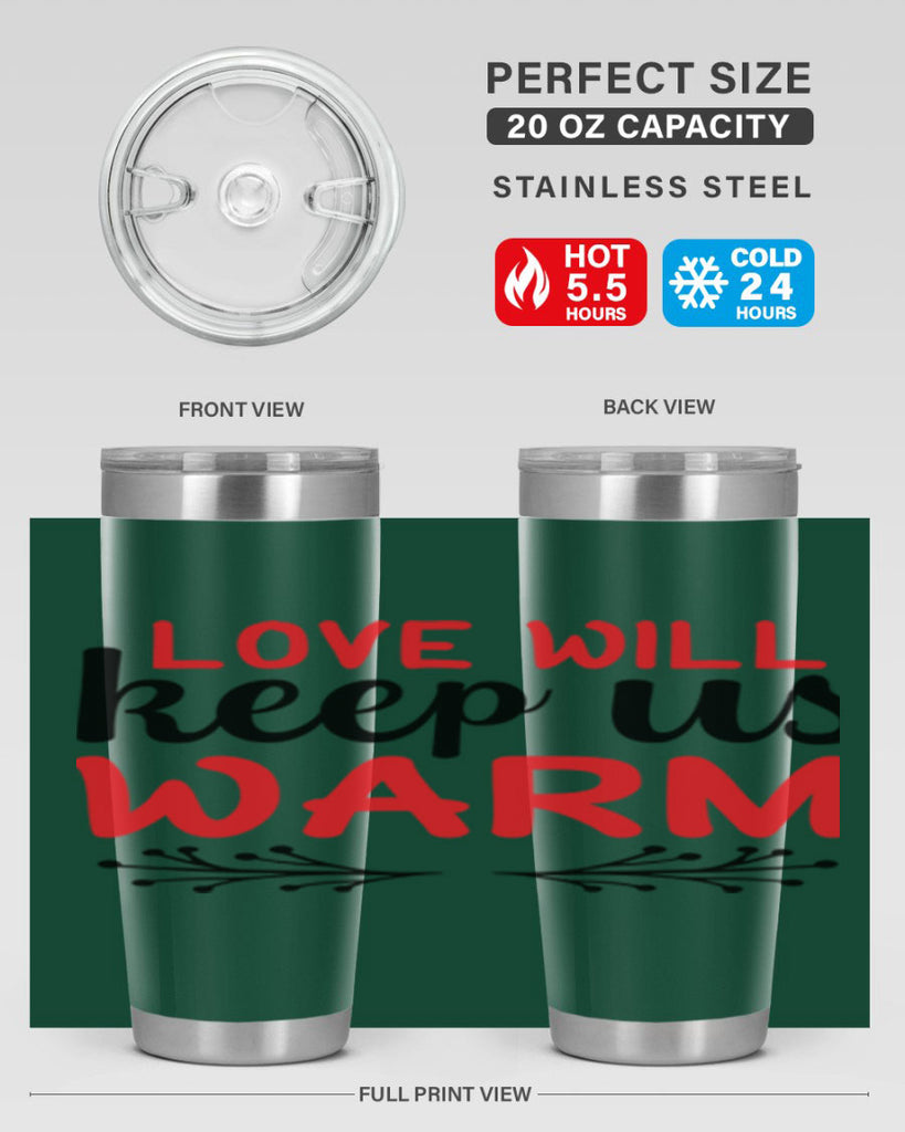 Love will keep us warm 314#- winter- Tumbler