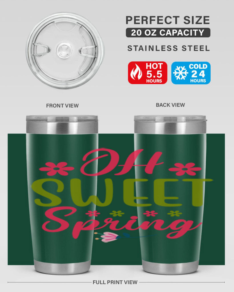 Oh Sweet Spring 370#- spring- Tumbler