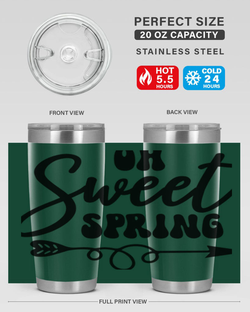 Oh Sweet Spring379#- spring- Tumbler