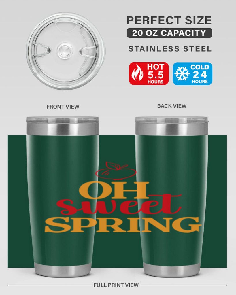 Oh sweet spring 378#- spring- Tumbler