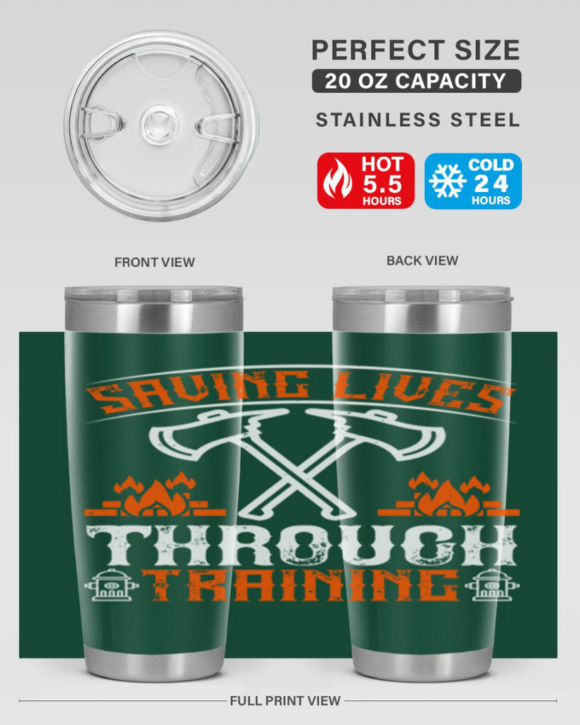 Saving lives through training Style 32#- fire fighter- tumbler