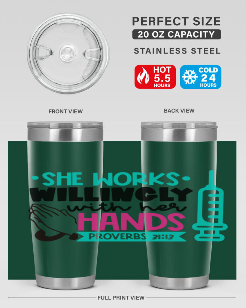 She Works Willingly With Her Hands Proverbs Style Style 41#- nurse- tumbler