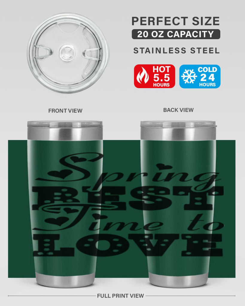 Spring Best Time to Love 409#- spring- Tumbler