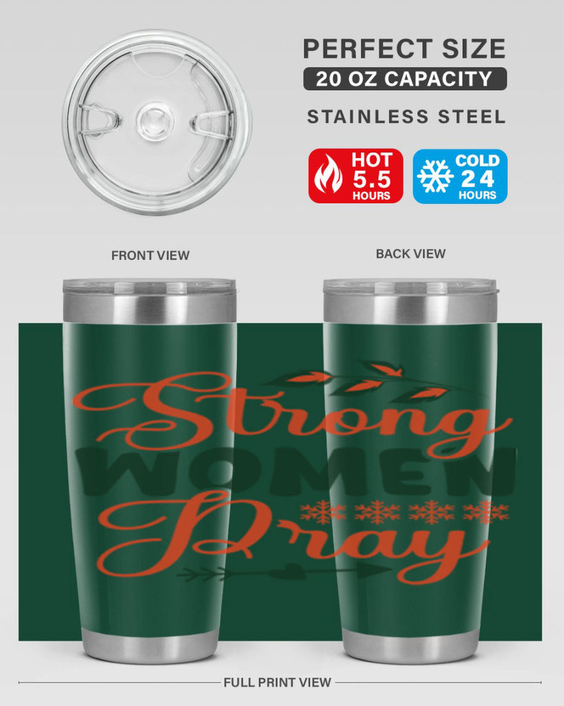 Strong Women Pray 395#- winter- Tumbler
