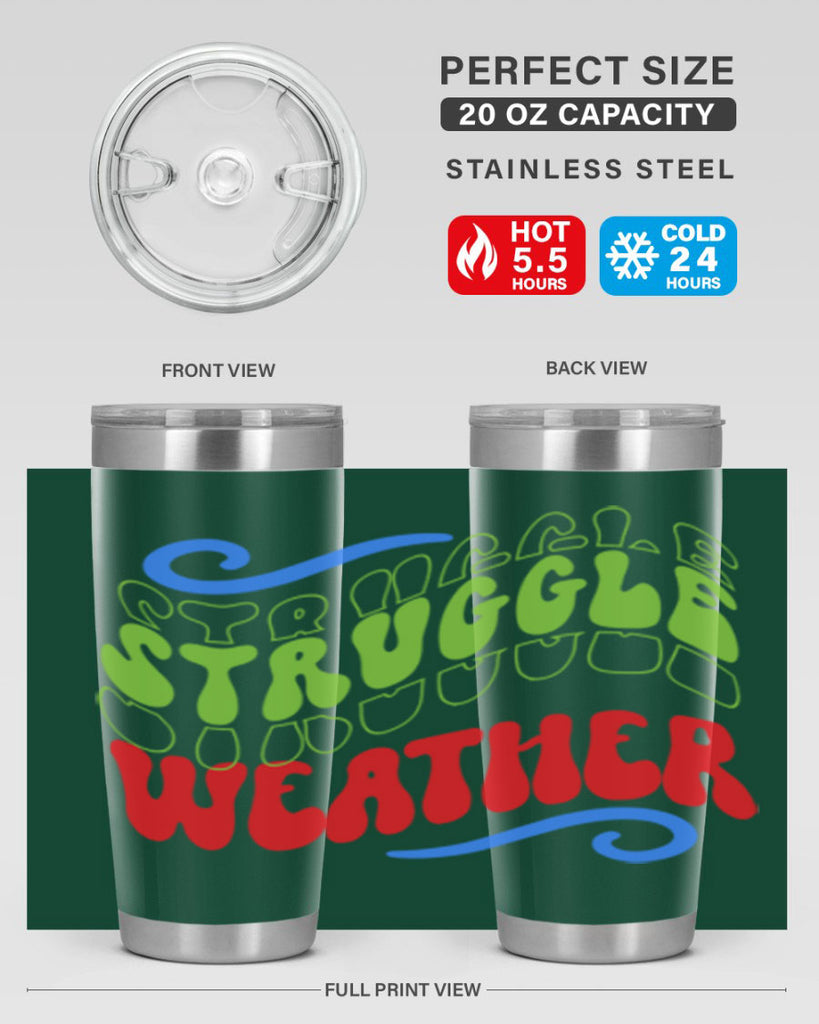 Struggle weather 396#- winter- Tumbler
