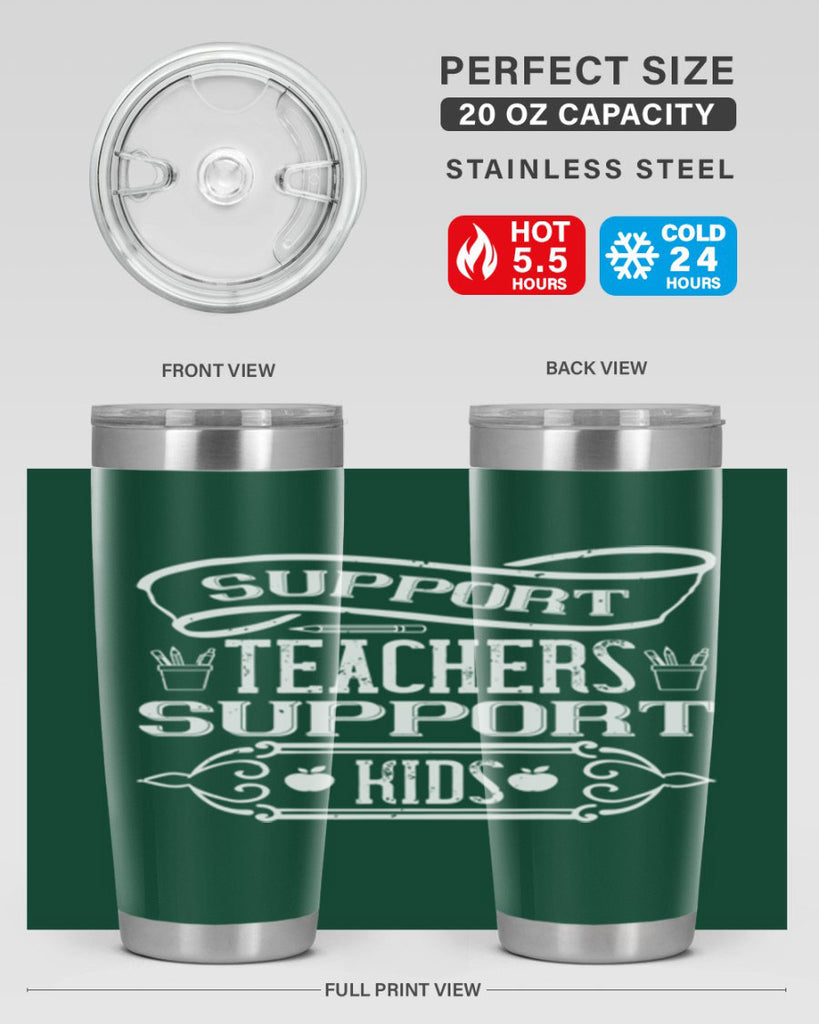 Support teachers support kids Style 18#- teacher- tumbler