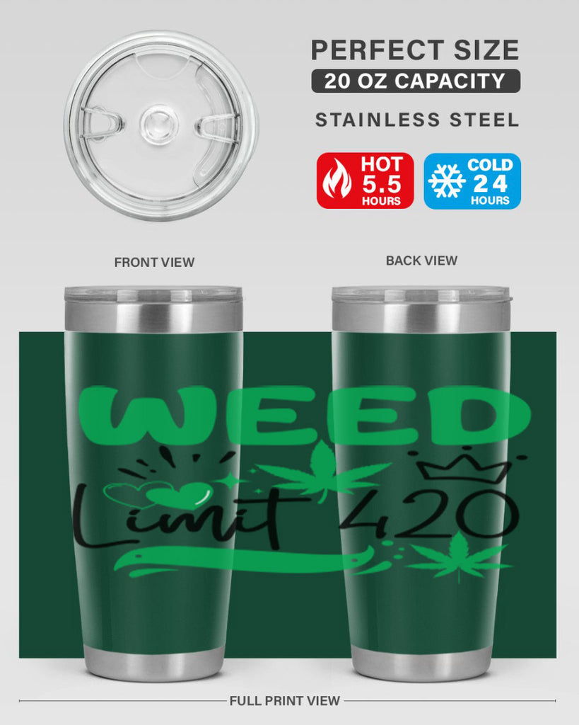 Weed Limit 420 295#- marijuana- Tumbler