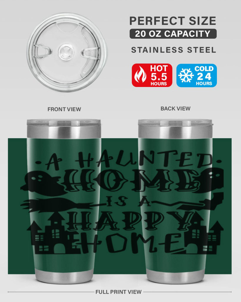a haunted home is a happy home 97#- halloween- Tumbler